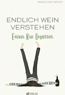 Endlich Wein verstehen