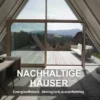 Nachhaltige Häuser